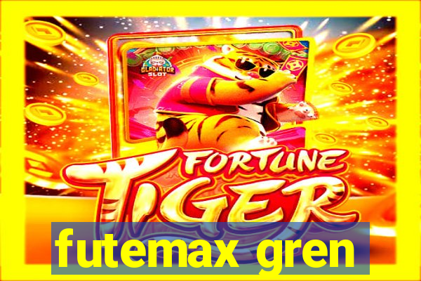 futemax gren